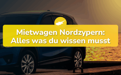 Mietwagen Nordzypern: Alles was du wissen musst