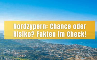 Nordzypern Investment: Chance oder Risiko?