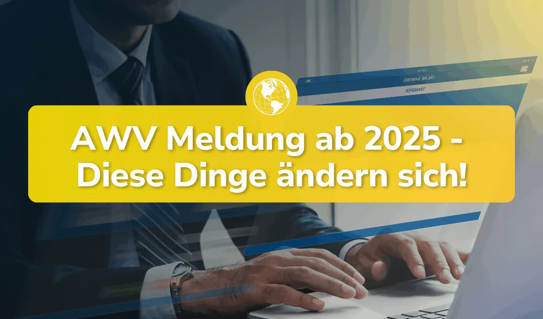 AWV-Meldepflicht entschärft – Was sich 2025 ändert und worauf du achten musst!