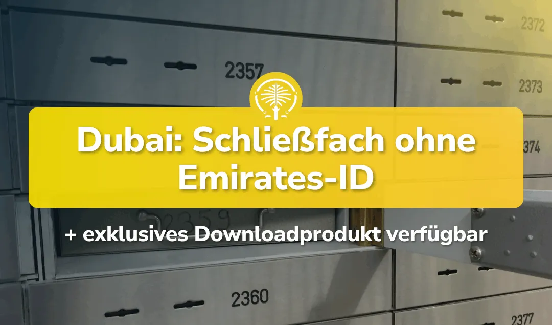 Schließfächer in Dubai: Sicher aufbewahren ohne Emirates ID