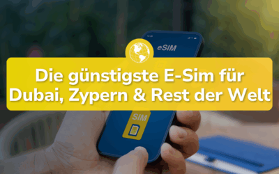 Die günstigste eSIM-Lösung für Dubai, Nordzypern und die ganze Welt!