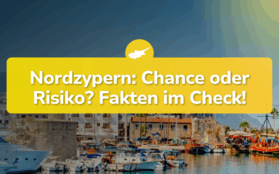 Nordzypern Investment: Chance oder Risiko?