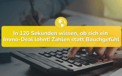 Immobilien berechnen: In 120 Sekunden wissen, ob sich Dein Deal lohnt.
